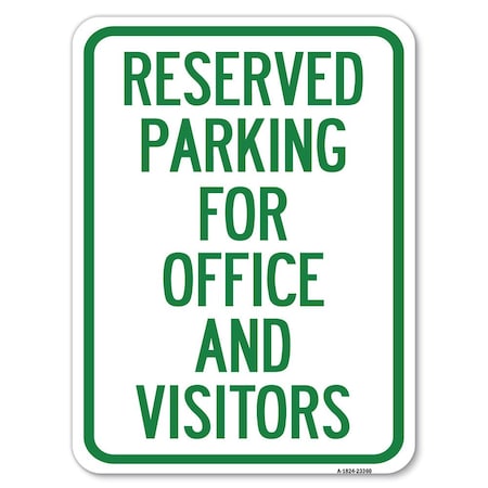 Signmission Parking Reserved Parking for Office and Visitors Rust Proof Parking, A-1824-23360 A-1824-23360